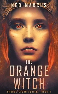The Orange Witch (Orange Storm Series)