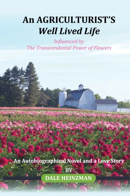 An AGRICULTURISTS Well Lived Life: Influenced by The Transcendental Power of Flowers