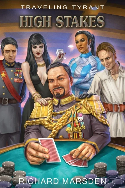Traveling Tyrant: High Stakes (4)