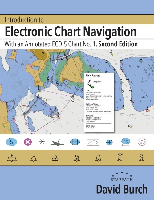 Introduction to Electronic Chart Navigation: With an Annotated ECDIS Chart No. 1