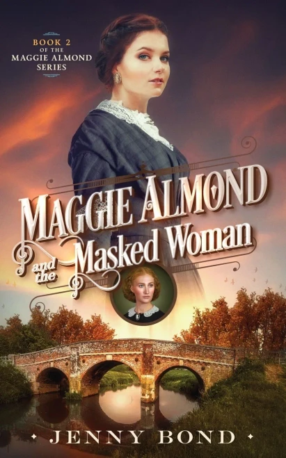 Maggie Almond and the Masked Woman (The Maggie Almond Series)
