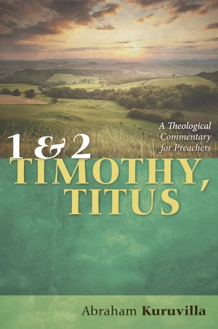 1 And 2 Timothy, Titus