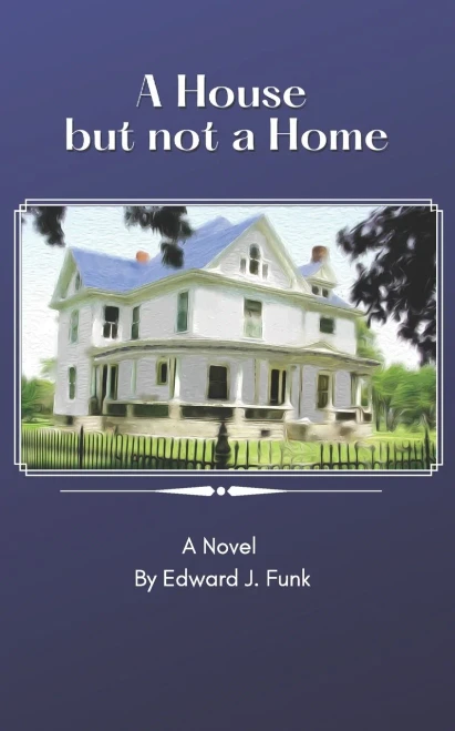 A House But Not A Home