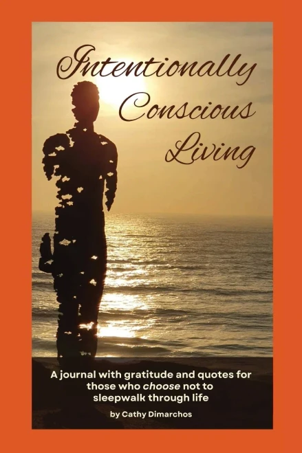Intentionally Conscious Living: A journal with gratitude and quotes for those who choose not to sleepwalk through life