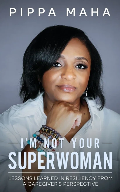 I'm Not Your Superwoman: Lessons Learned in Resiliency from a Caregiver's Perspective