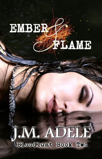 Ember & Flame (Bloodlust Trilogy)