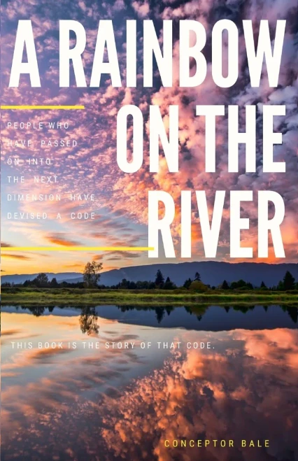 A Rainbow On The River