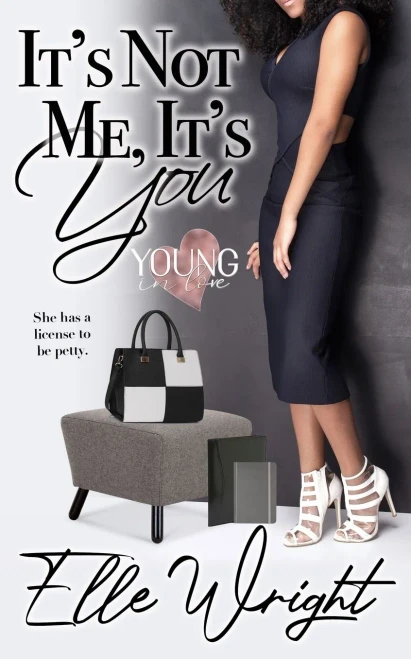 It's Not Me, It's You (Young In Love)