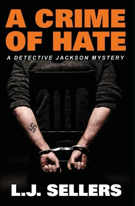 A Crime of Hate: (A Detective Jackson Mystery)