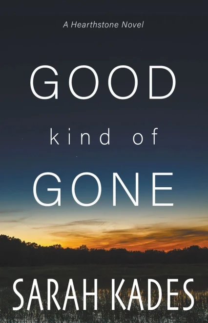 Good Kind of Gone (Hearthstone)