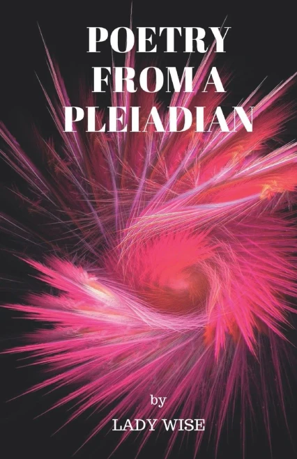 POETRY FROM A PLEIADIAN
