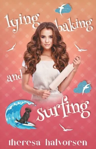 Lying, Baking, and Surfing: A Baking Romcom