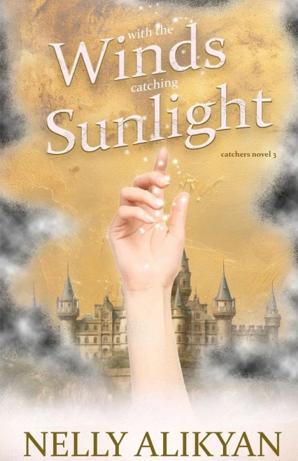 With the Winds Catching Sunlight (Catchers)