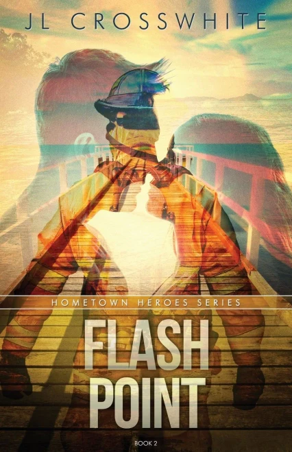 Flash Point: Hometown Heroes: Book 2