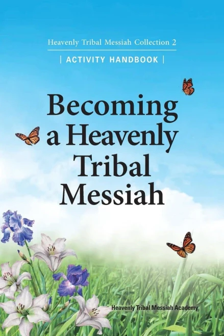 Becoming a Heavenly Tribal Messiah: Heavenly Tribal Messiah Collection 2