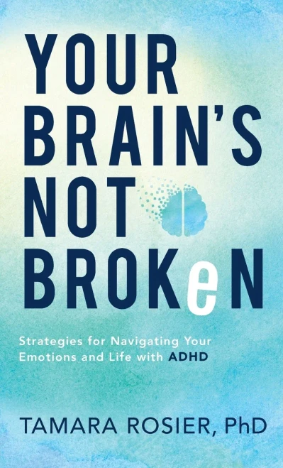 Your Brain'S Not Broken