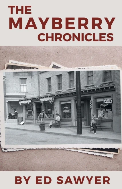 The Mayberry Chronicles
