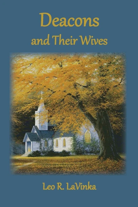 Deacons And Their Wives