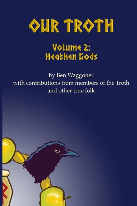 Our Troth: Heathen Gods