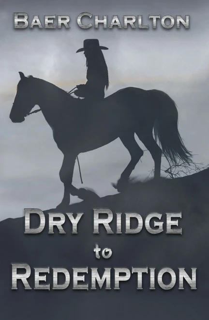 Dry Ridge To Redemption