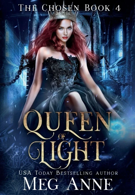 Queen Of Light (Chosen)