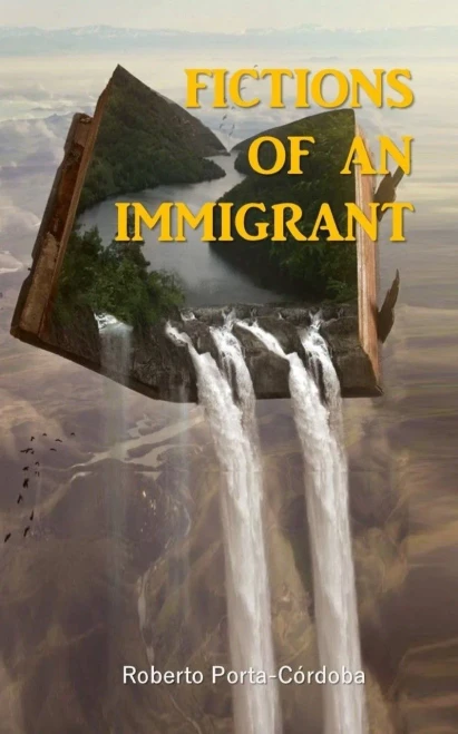 Fictions Of An Immigrant