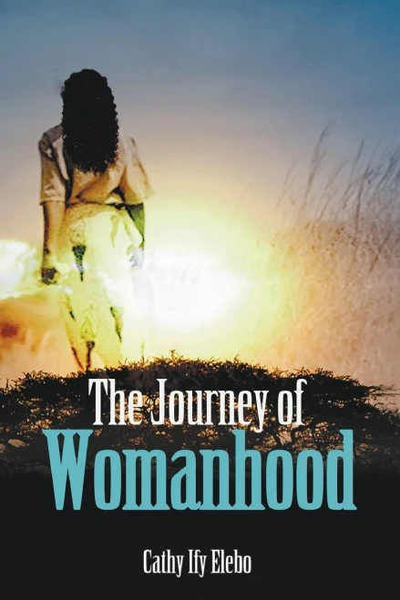 The Journey Of Womanhood