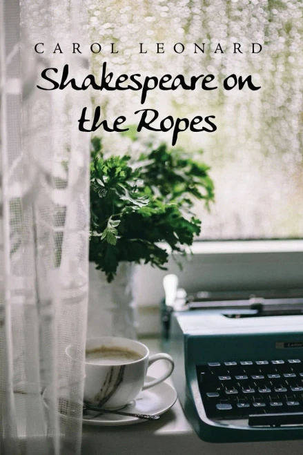Shakespeare On The Ropes