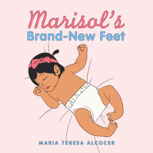 Marisol'S Brand-New Feet