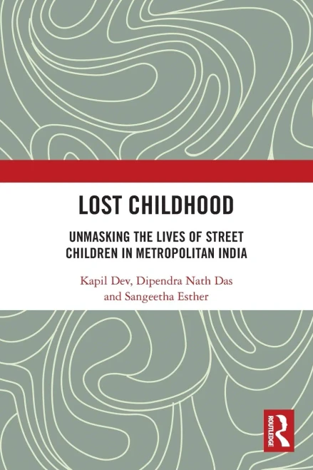 Lost Childhood: Unmasking the Lives of Street Children in Metropolitan India