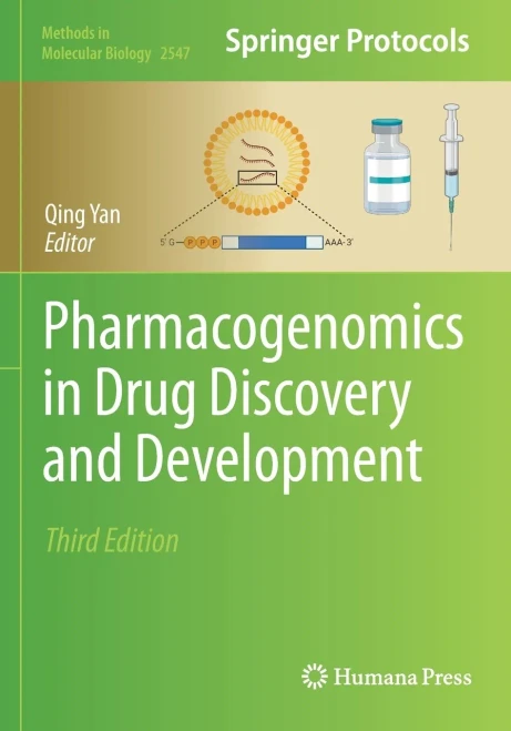 Pharmacogenomics in Drug Discovery and Development (Methods in Molecular Biology, 2547)