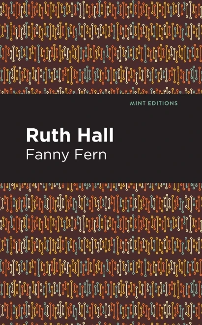 Ruth Hall (Mint Editions)