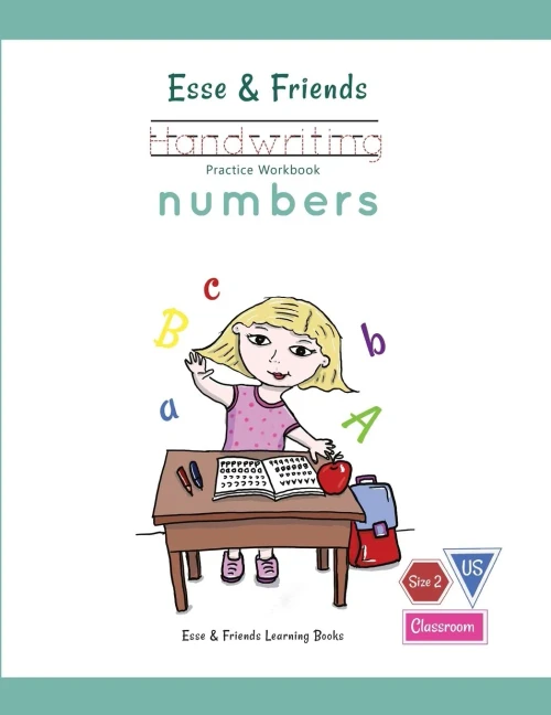 Esse & Friends Handwriting Practice Workbook Numbers: 123 Number Tracing | Size 2 Practice lines Ages 3 to 5 Preschool, Kindergarten, Early Primary ... (Esse & Friends Learning Workbooks)