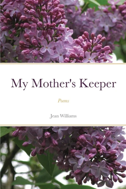 My Mother'S Keeper: Poems