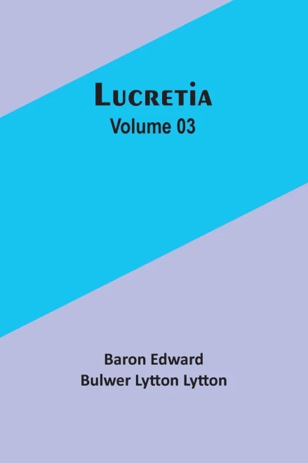 Lucretia Volume 03