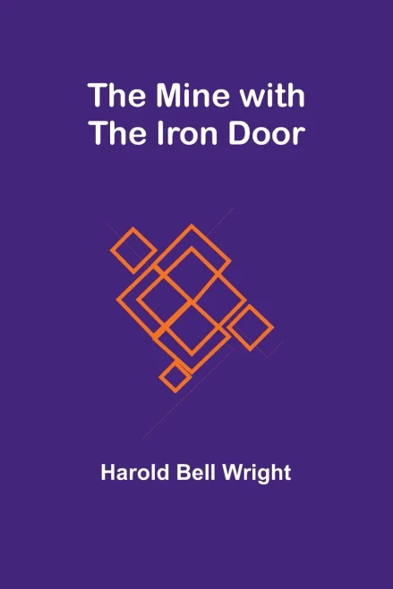 The Mine With The Iron Door