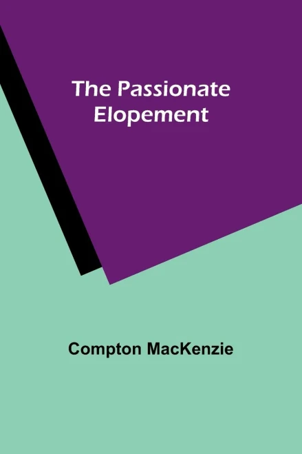 The Passionate Elopement