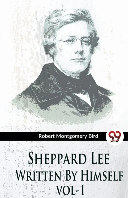 Sheppard Lee Written By Himself Vol1