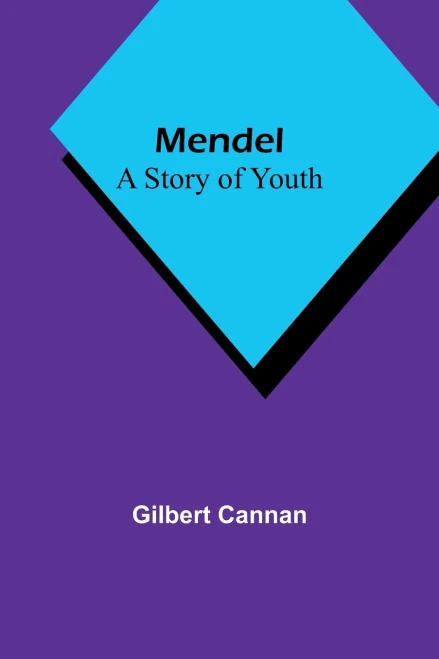 Mendel: A Story Of Youth