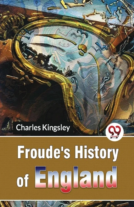 Froude's History Of England