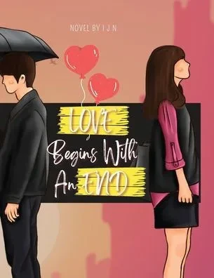 Love Begins With An End