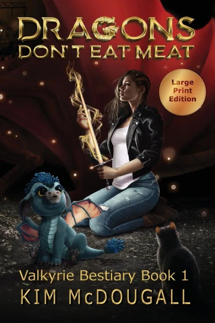 Dragons Don'T Eat Meat (Large Print Edition): Paranormal Suspense With A Touch Of Romance (Valkyrie Bestiary Large Print Editions)