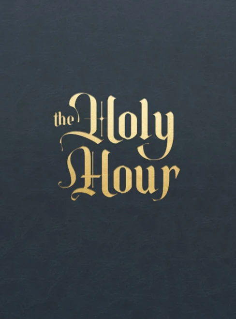 The Holy Hour