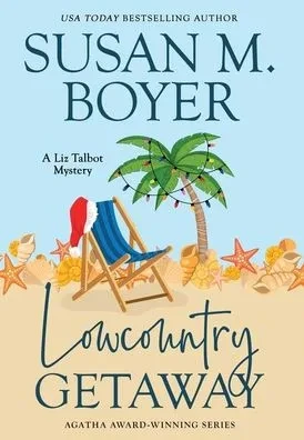 Lowcountry Getaway (Liz Talbot Mystery)