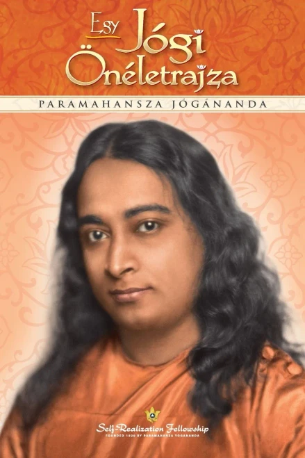 Autobiography Of A Yogi (Hungarian) (Hungarian Edition)