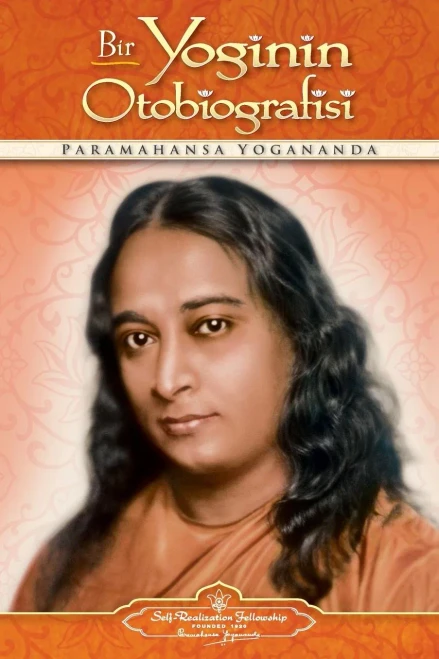 Bir Yoginin Otobiografisi - Autobiography Of A Yogi (Turkish) (Turkish Edition)