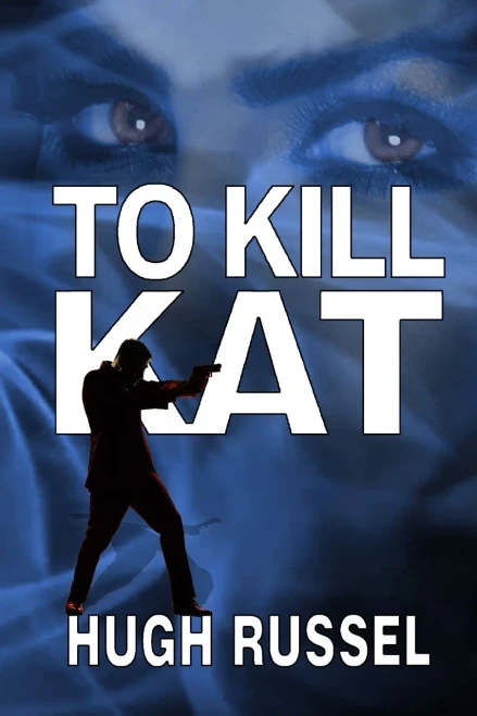 To Kill Kat (Kat Fernando)