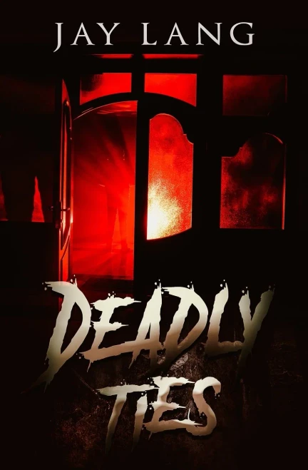 Deadly Ties