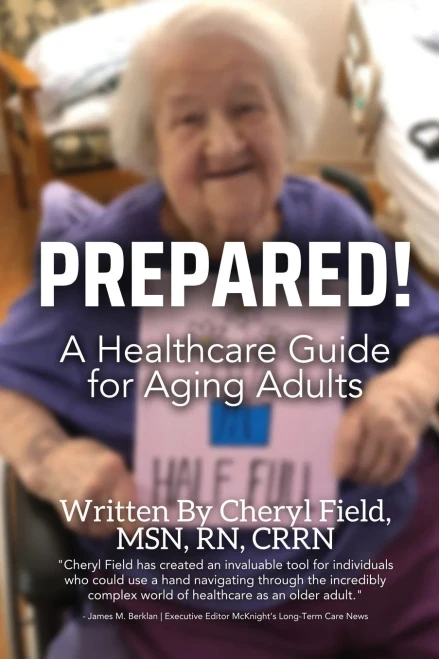 Prepared!: A Healthcare Guide For Aging Adults