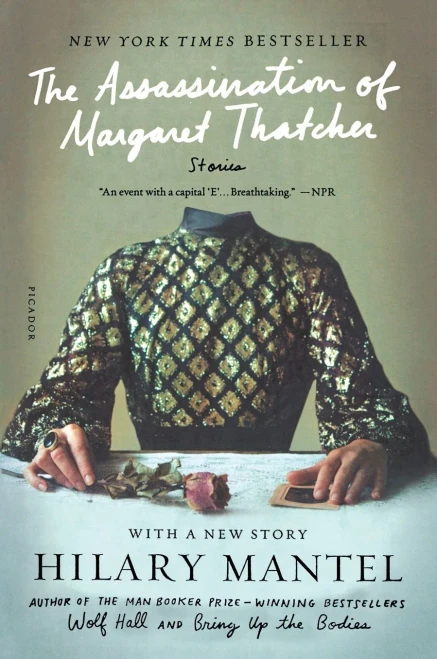 The Assassination Of Margaret Thatcher: Stories